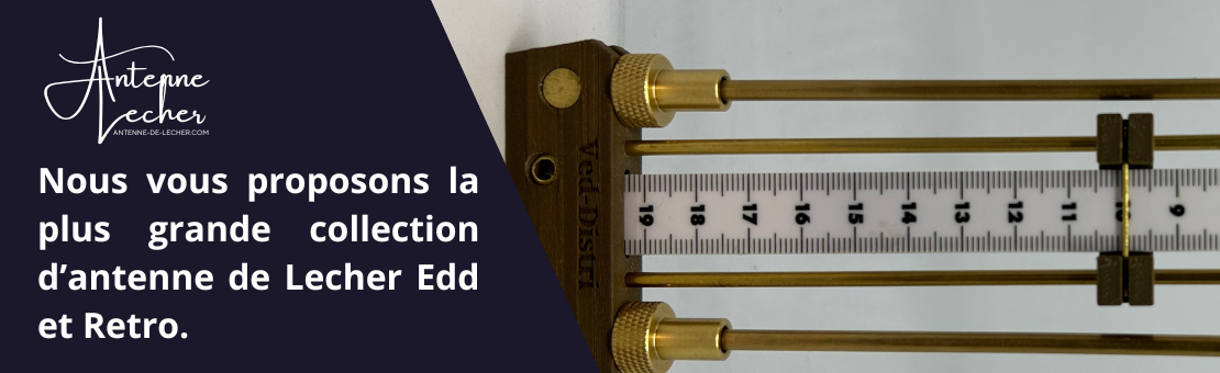 Notre collection d'antenne de lecher edd ou retro